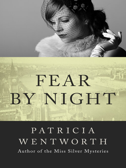 Title details for Fear by Night by Patricia  Wentworth - Wait list